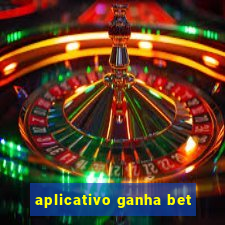 aplicativo ganha bet